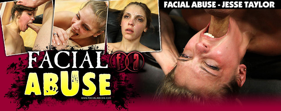 Facial Abuse Jesse Taylor